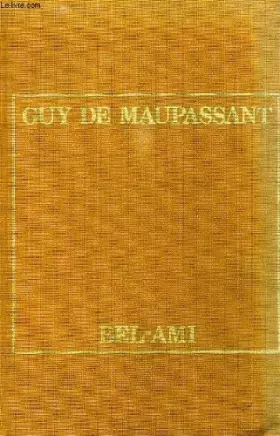 Couverture du produit · Bel-Ami (Un Auteur, une oeuvre)