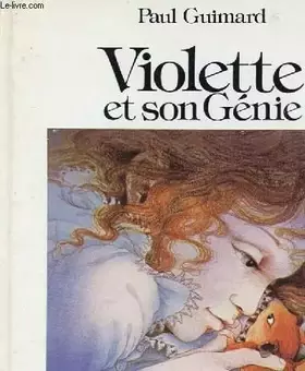 Couverture du produit · Violette et son genie.
