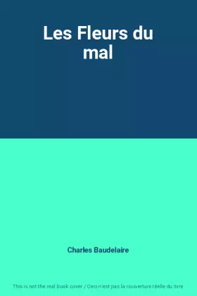 Couverture du produit · Les Fleurs du mal