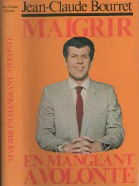 Couverture du produit · Maigrir en mangeant à volonté