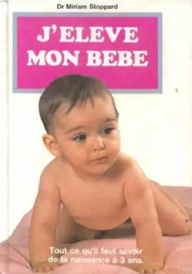 Couverture du produit · J'Élève Mon Bébé