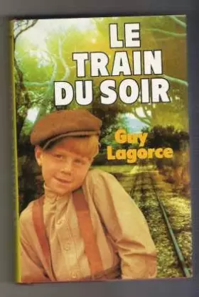 Couverture du produit · Le train du soir