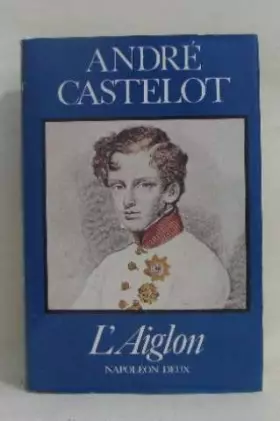 Couverture du produit · L'aiglon - Napoléon Deux