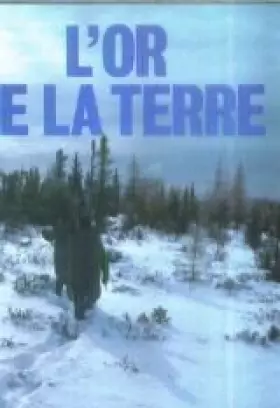 Couverture du produit · L'Or de la terre