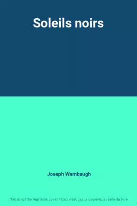 Couverture du produit · Soleils noirs