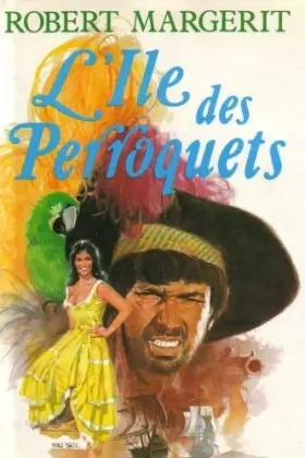 Couverture du produit · L'Île des perroquets