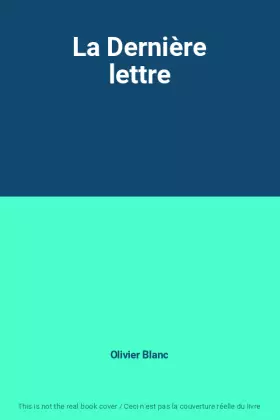 Couverture du produit · La Dernière lettre