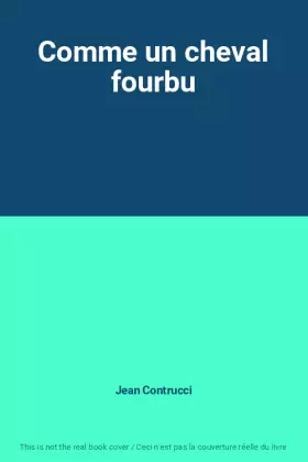 Couverture du produit · Comme un cheval fourbu