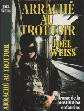 Couverture du produit · Arraché au trottoir