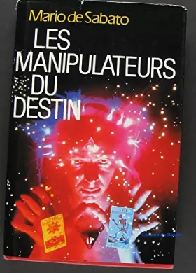 Couverture du produit · Les Manipulateurs du destin
