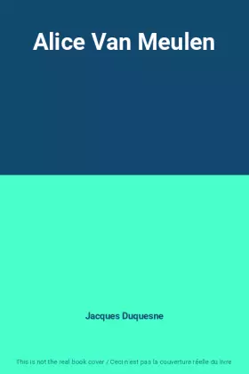 Couverture du produit · Alice Van Meulen