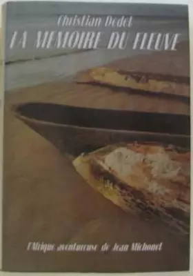 Couverture du produit · La Mémoire du fleuve