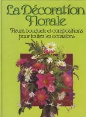 Couverture du produit · La Décoration florale