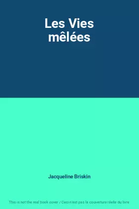 Couverture du produit · Les Vies mêlées