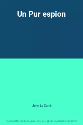 Couverture du produit · Un Pur espion
