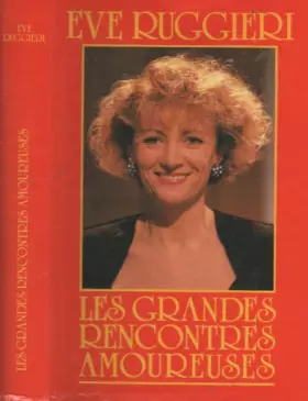 Couverture du produit · Les grandes rencontres amoureuses
