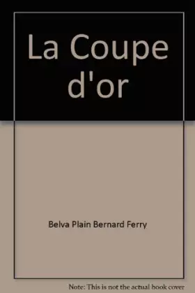 Couverture du produit · La Coupe d'or