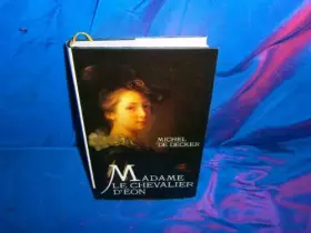 Couverture du produit · Madame Le Chevalier D'éon