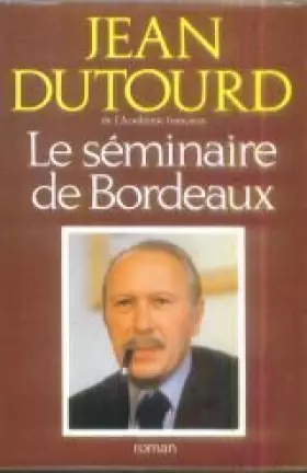 Couverture du produit · Le Seminaire De Bordeaux