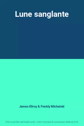 Couverture du produit · Lune sanglante