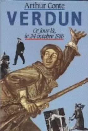 Couverture du produit · Verdun: 24 octobre 1916
