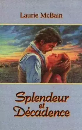 Couverture du produit · Splendeur et Decadence