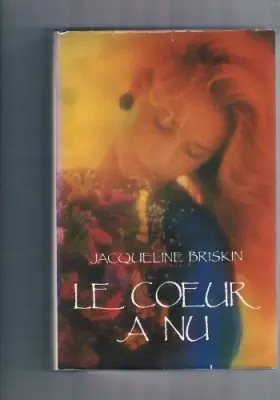 Couverture du produit · Le Coeur à nu