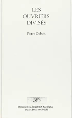 Couverture du produit · Les ouvriers divisés