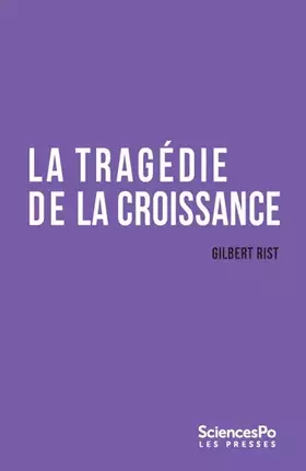 Couverture du produit · La tragédie de la croissance: Sortir de l'impasse