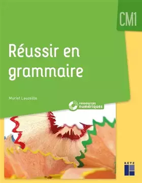 Couverture du produit · Réussir en grammaire au CM1 (+ ressources numériques)