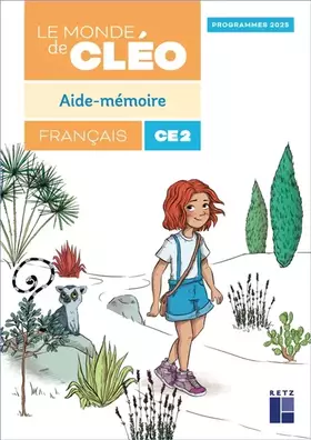 Couverture du produit · Aide-mémoire CE2 - Le monde de Cléo (programmes 2025)