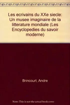 Couverture du produit · Les Écrivains du vingtième siècle