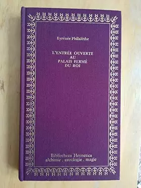 Couverture du produit · L'Entrée ouverte au palais fermé du Roi