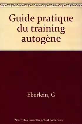 Couverture du produit · Guide pratique du training autogène