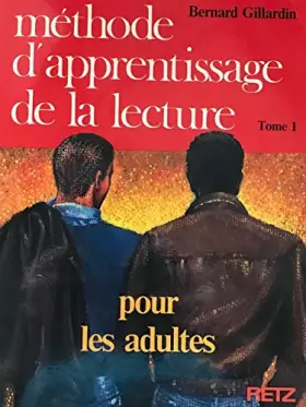 Couverture du produit · Méthode de l'apprentissage de la lecture, Tome 1