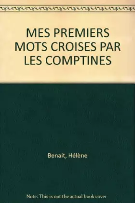 Couverture du produit · MES PREMIERS MOTS CROISES PAR LES COMPTINES
