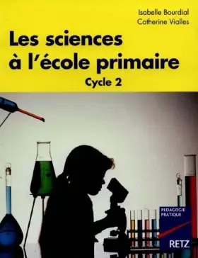 Couverture du produit · Les Sciences à l'école primaire, cycle 2