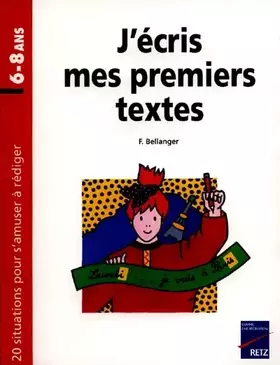 Couverture du produit · J'écris mes premiers textes, 6-7 ans