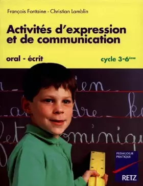 Couverture du produit · Activités d'expression et de communication cycle 3-6e