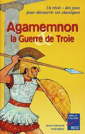 Couverture du produit · Agamemnon : La guerre de Troie