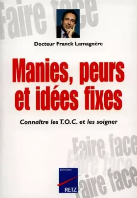 Couverture du produit · Manies, peurs et idées fixes