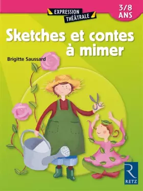 Couverture du produit · Sketches et contes à mimer