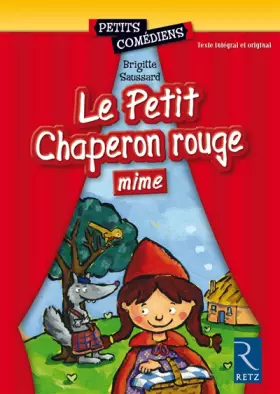 Couverture du produit · Le Petit Chaperon rouge (Mime)