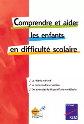 Couverture du produit · Comprendre et aider les enfants en difficulté scolaire