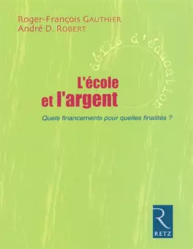 Couverture du produit · IAD - ECOLE ET L'ARGENT