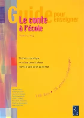Couverture du produit · Guide pour enseigner le conte à l'école (+ CD-Rom)
