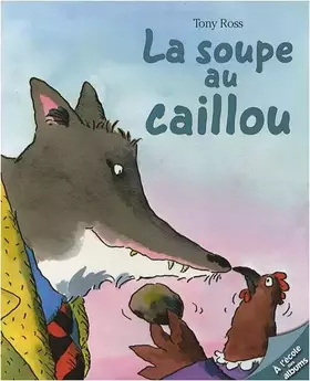 Couverture du produit · La soupe au caillou