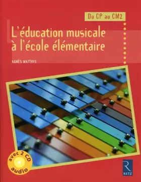 Couverture du produit · L'éducation musicale à l'école élémentaire (+ 2 CD audio)