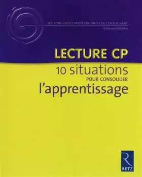 Couverture du produit · Lecture CP 10 situations pour consolider l'apprentissage
