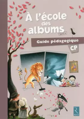Couverture du produit · Méthode de lecture : A l'école des albums CP - Série 2